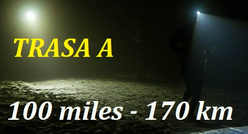 TRASA A 100 miles - 170 km