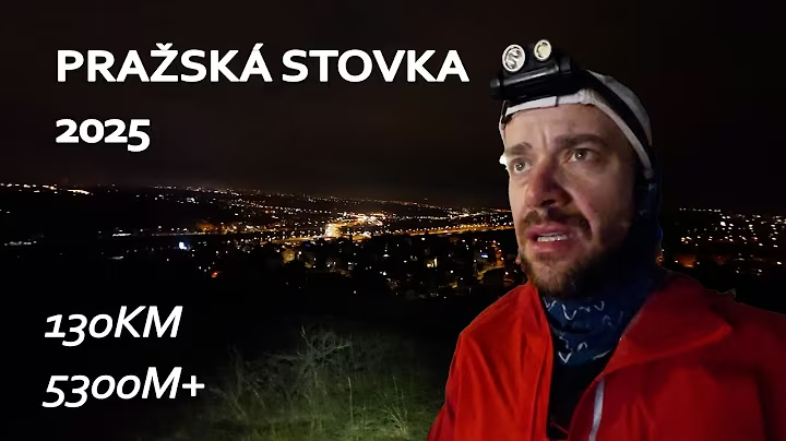 Pražská stovka 2025 - 130KM, 5300M+